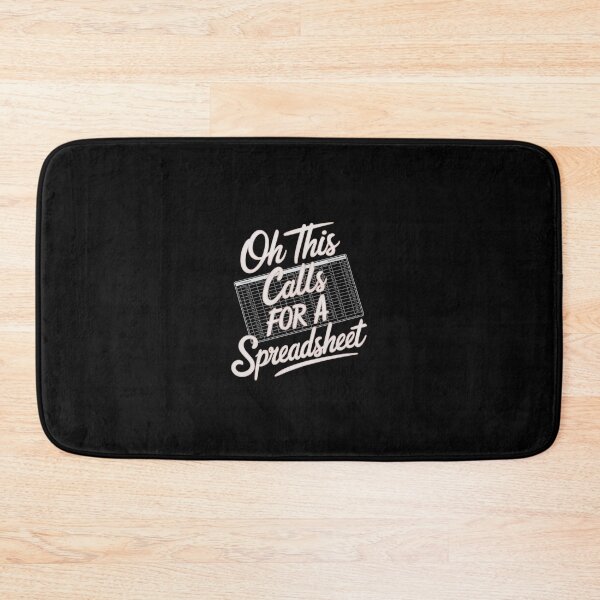 Item preview, Oh This Calls For A Spreadsheet Funny Office designed and sold by Redgiant87x.