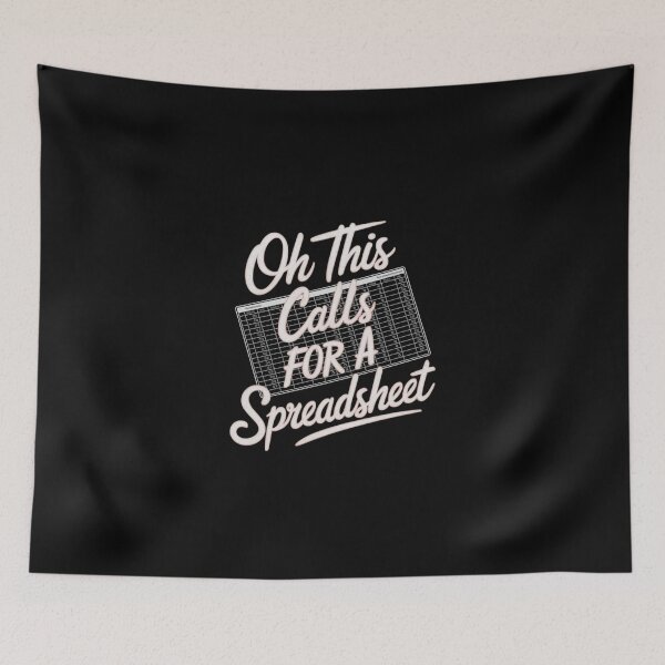 Item preview, Oh This Calls For A Spreadsheet Funny Office designed and sold by Redgiant87x.