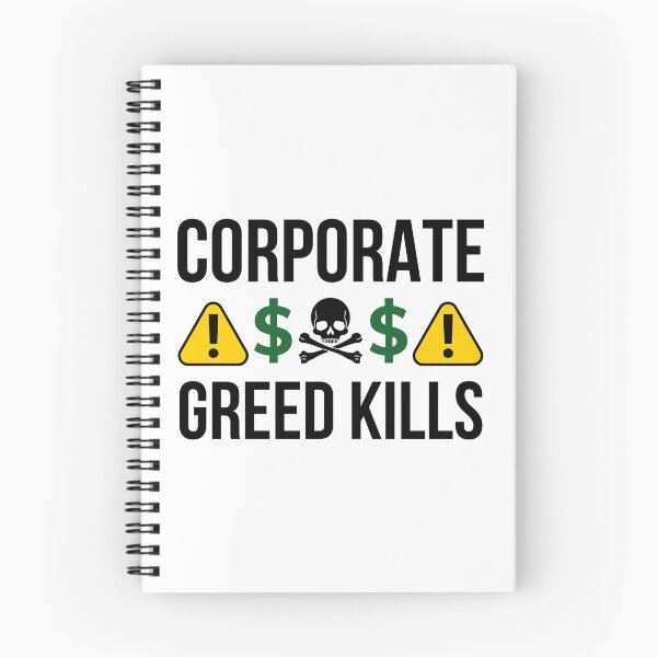 Item preview, Corporate greed kills  designed and sold by Rachel the Artist .