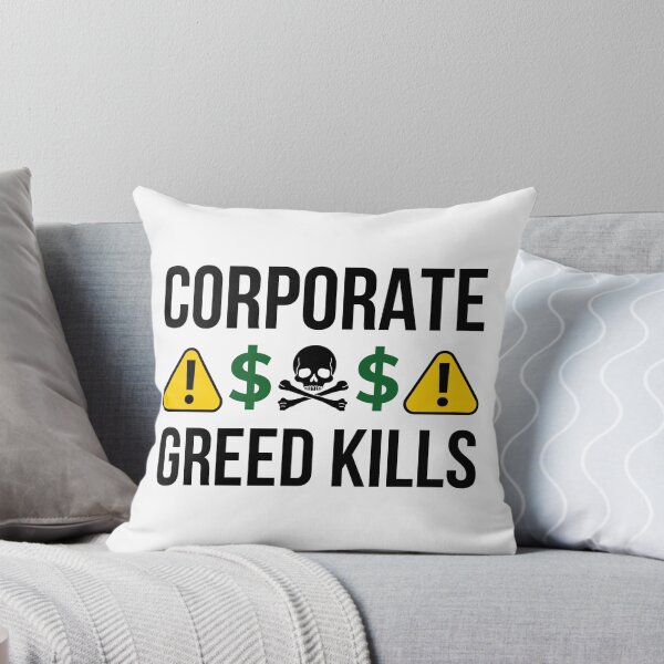Item preview, Corporate greed kills  designed and sold by Rachel the Artist .