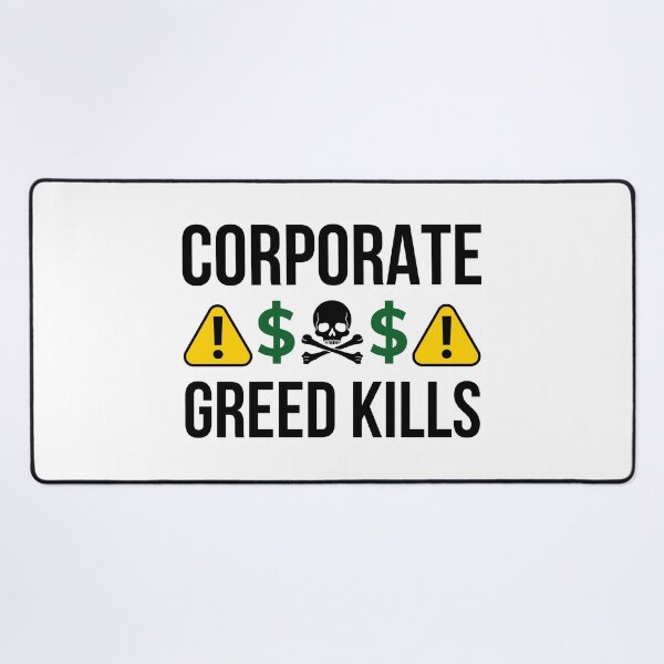 Item preview, Corporate greed kills  designed and sold by Rachel the Artist .
