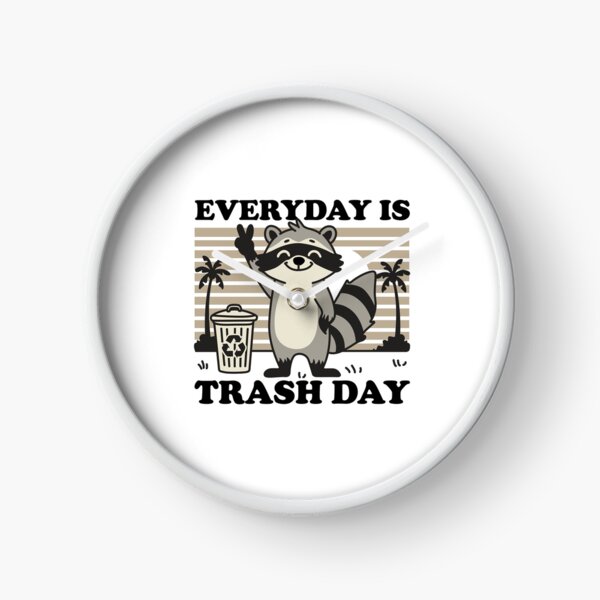 Item preview, Everyday Is Trash Day designed and sold by NQArtist.