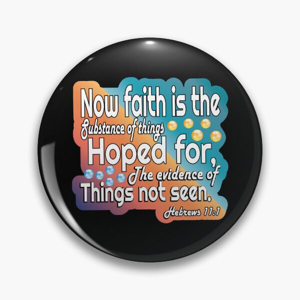 Item preview, Faith is a substance - Hebrews 11:1 designed and sold by Cheerist .
