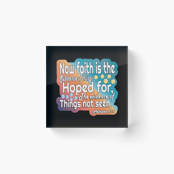 Item preview, Faith is a substance - Hebrews 11:1 designed and sold by Cheerist .