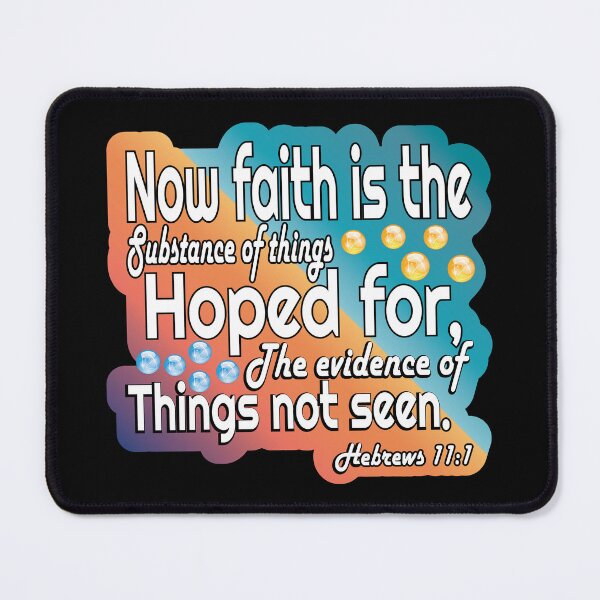 Item preview, Faith is a substance - Hebrews 11:1 designed and sold by Everyday_wonder .