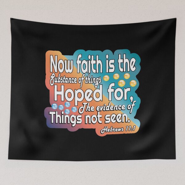Item preview, Faith is a substance - Hebrews 11:1 designed and sold by Cheerist .