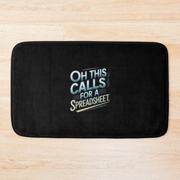 Item preview, Oh This Calls For A Spreadsheet Funny Office designed and sold by Redgiant87x.