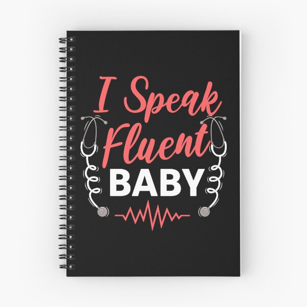 Item preview, I Speak Fluent Baby NICU Nurse Gift Idea Intensive Care Unit | neonatologist designed and sold by HosvPrint .s.
