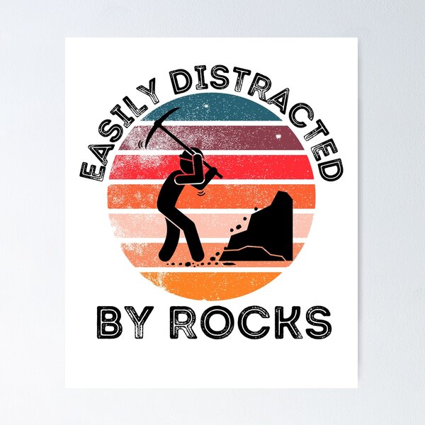 Item preview, Easily distracted by rocks designed and sold by belladesign7.