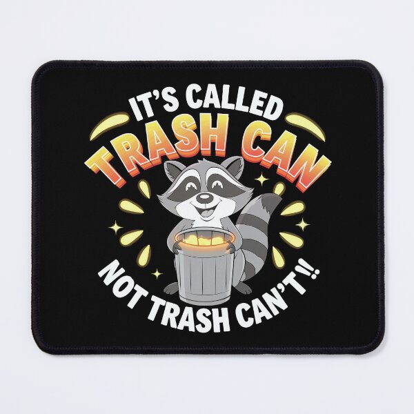 Item preview, Trash Can, Not Trash Can't designed and sold by Anniebuh.