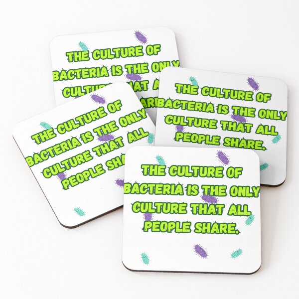 Item preview,  The culture of bacteria is the only culture that all people share. Funny science design for biologist. designed and sold by Kaczorek-Shop.
