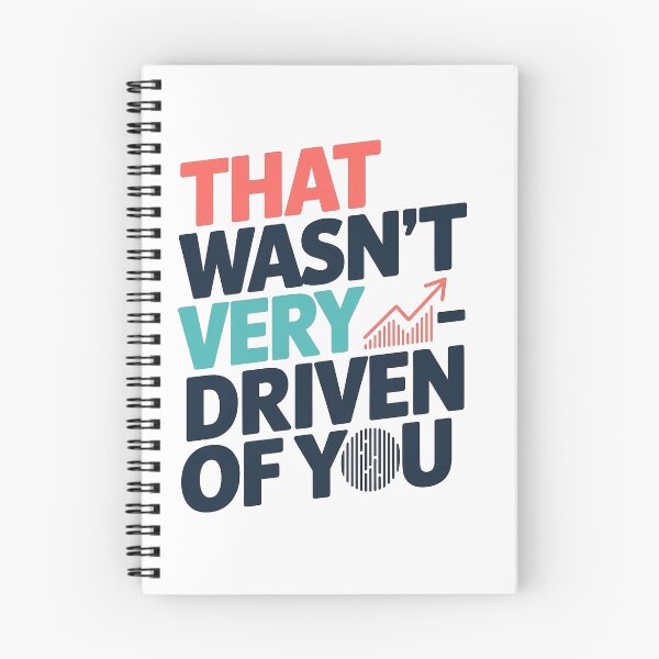 Item preview, That Wasn't Very Data Driven of You designed and sold by MooraArts.