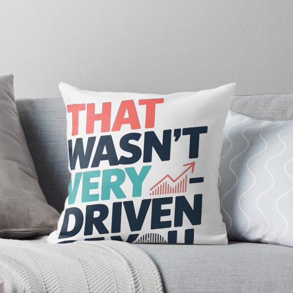 Item preview, That Wasn't Very Data Driven of You designed and sold by MooraArts.