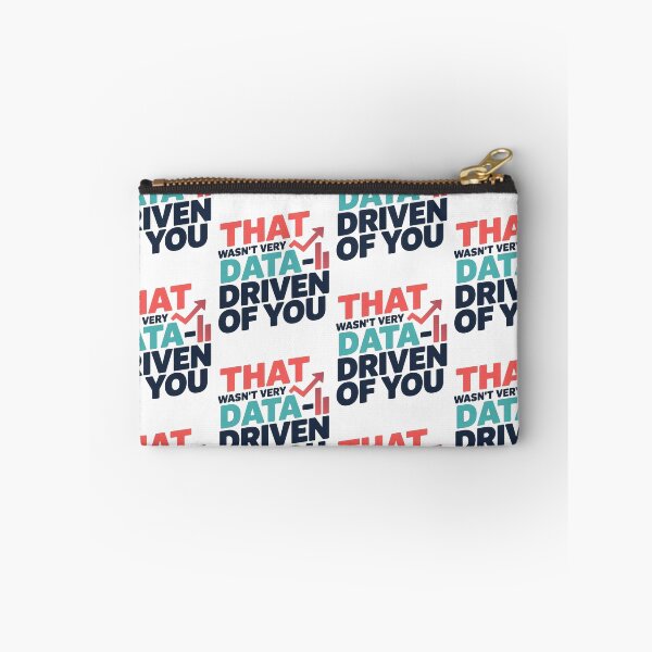 Item preview, That Wasn't Very Data Driven of You designed and sold by MooraArts.