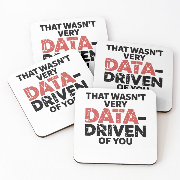 Item preview, That Wasn't Very Data Driven of You designed and sold by MooraArts.