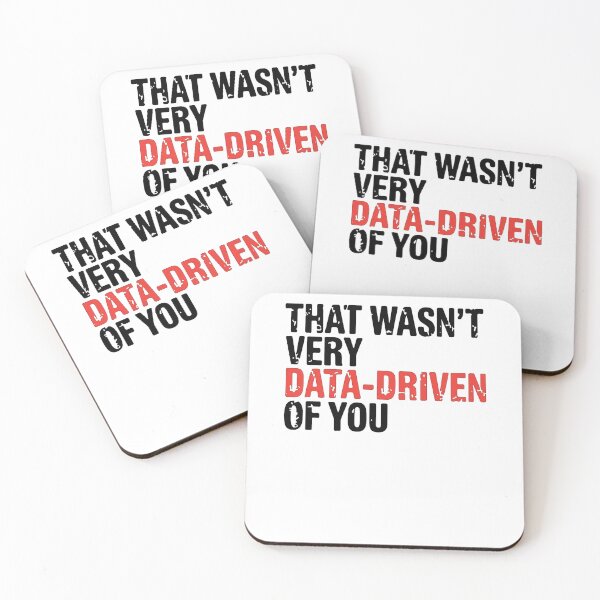 Item preview, That Wasn't Very Data Driven of You designed and sold by MooraArts.