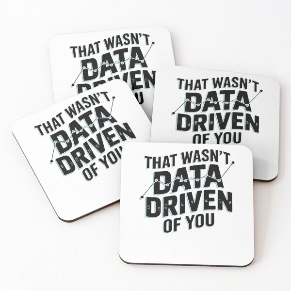 Item preview, That Wasn't Very Data Driven of You designed and sold by MooraArts.