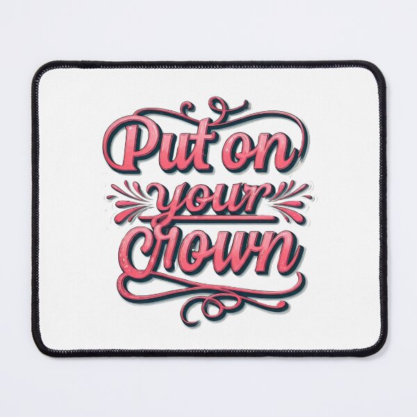 Item preview, Put on your crown designed and sold by FitEnvy.
