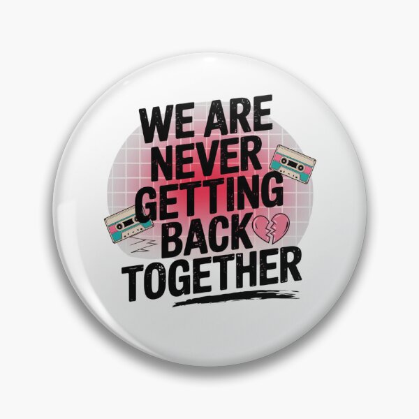 Item preview, We Are Never Getting Back Together designed and sold by beckabbooart.