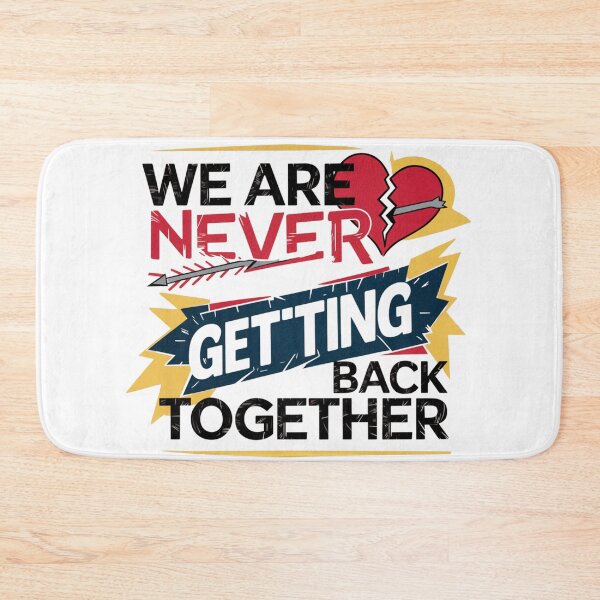 Item preview, We Are Never Getting Back Together designed and sold by beckabbooart.