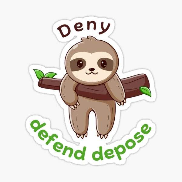 Deny defend depose Sticker