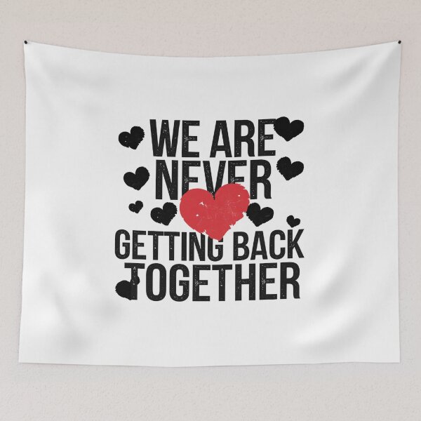 Item preview, We Are Never Getting Back Together designed and sold by beckabbooart.