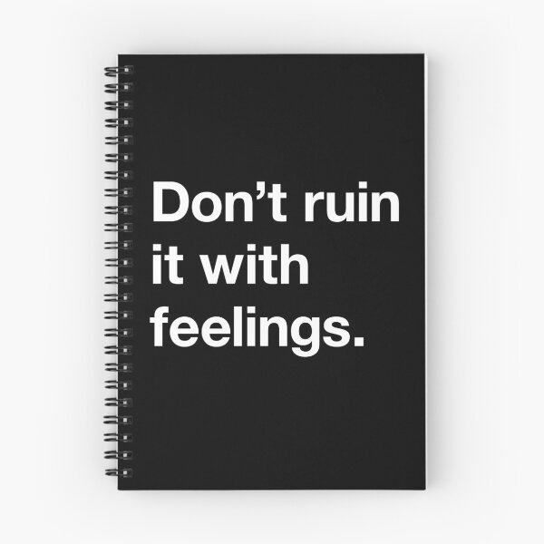 Aperçu de l'œuvre ne gâche pas tout avec des sentiments créée et vendue par asweknowit.
