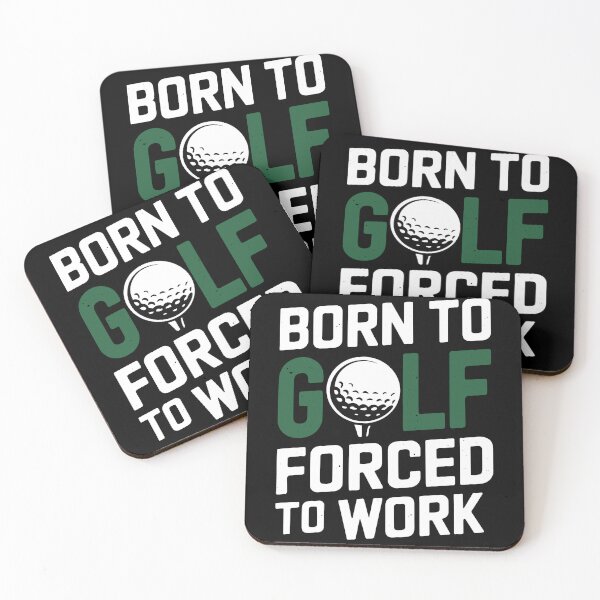 Item preview, Born to Golf forced to work designed and sold by InsanseCreation.