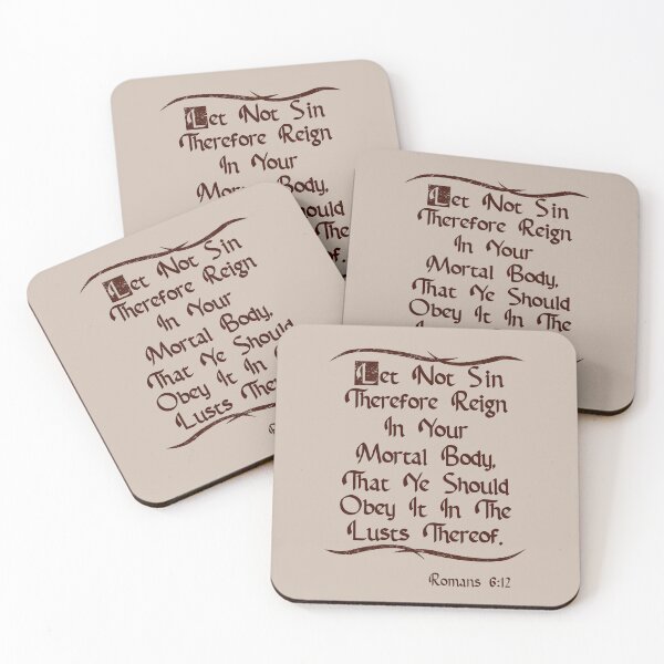 Item preview, Romans 6:12 King James Bible Verse: Let Not Sin Therefore Reign In Your Mortal Body, That Ye Should Obey It In The Lusts Thereof. designed and sold by Angela Dow.