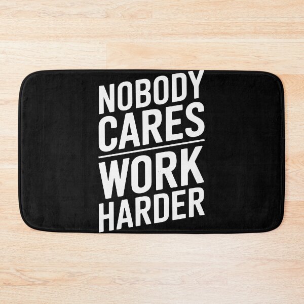 Item preview, Stay Motivated with Nobody Cares Work Harder designed and sold by InsanseCreation.