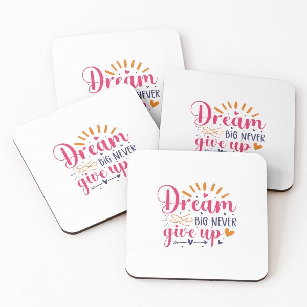 Item preview, Dream Big Never Give Up designed and sold by Made-by-Gus.