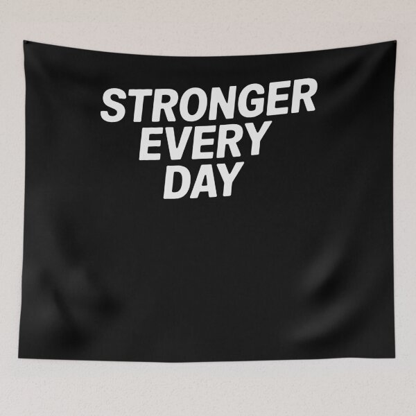 Item preview, Stronger every day Motivational Quote designed and sold by InsanseCreation.