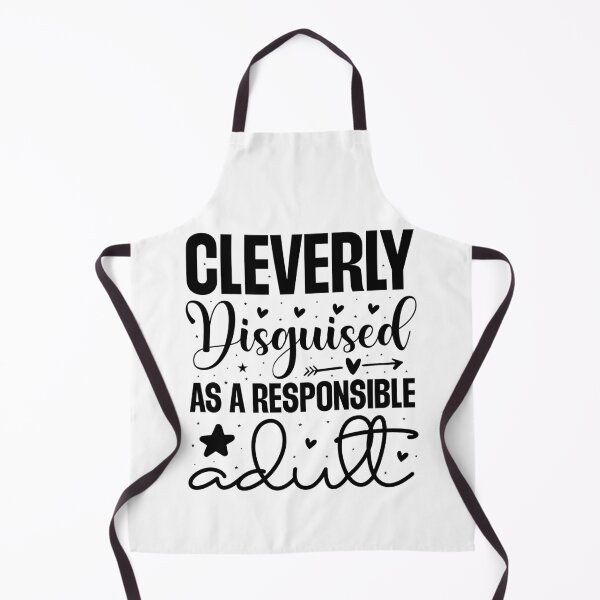 Item preview, Cleverly Disguised As A Responsible Adult designed and sold by Made-by-Gus.