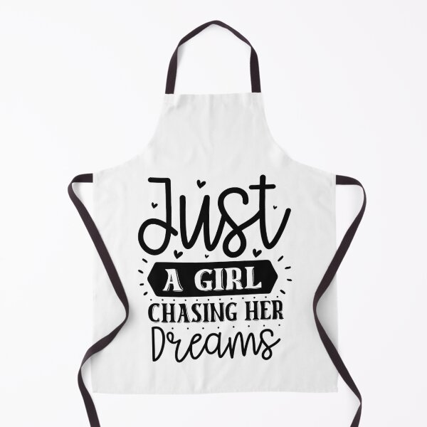 Item preview, Just A Girl Chasing Her Dreams designed and sold by Made-by-Gus.