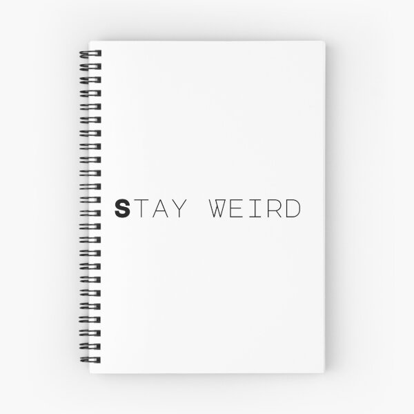 Item preview, Stay weird designed and sold by Castle Of Dreams.