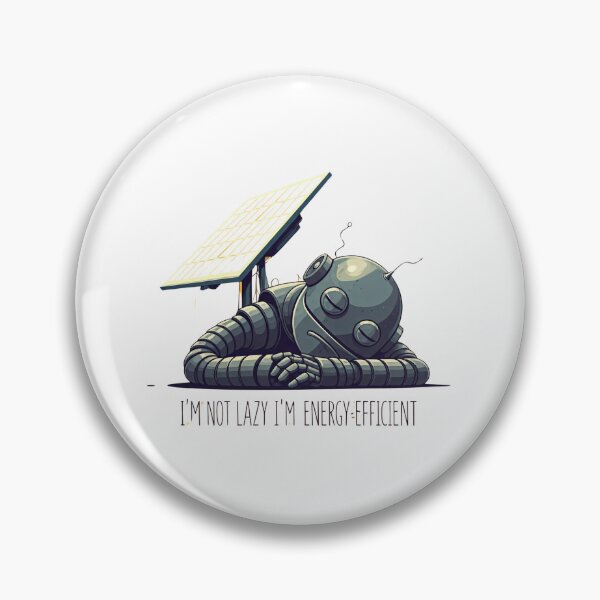 Item preview, I'M NOT LAZY IM ENERGY EFFICIENT  designed and sold by FitEnvy.
