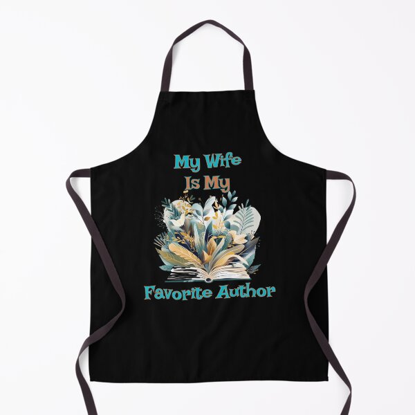 Item preview, My Wife Is My Favorite Author designed and sold by AlchemyColor.