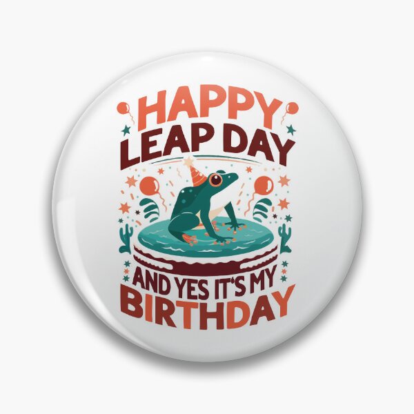 Item preview, Happy Leap Day And Yes It's My Birthday February 29th 2028 Frog designed and sold by Stick-Artistry.