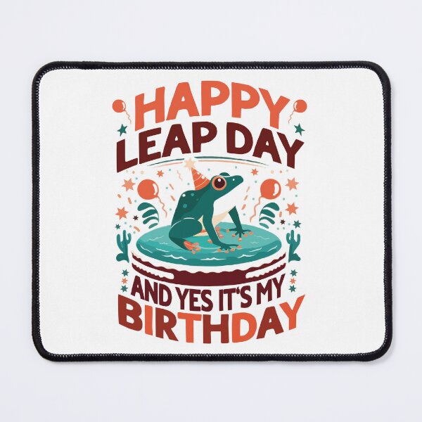 Item preview, Happy Leap Day And Yes It's My Birthday February 29th 2028 Frog designed and sold by Stick-Artistry.