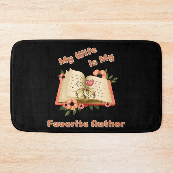 Item preview, My Wife Is My Favorite Author designed and sold by AlchemyColor.