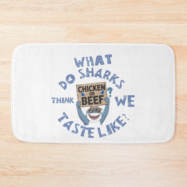 Item preview, WHAT DO SHARKS THINK WE TASTE LIKE? designed and sold by SellingStuff91.