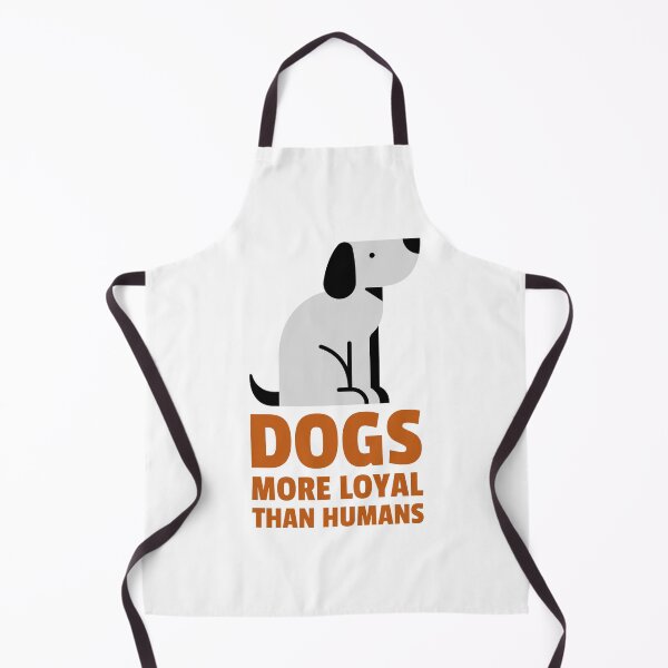 Item preview, dogs more loyal than humans designed and sold by dgutpro87.