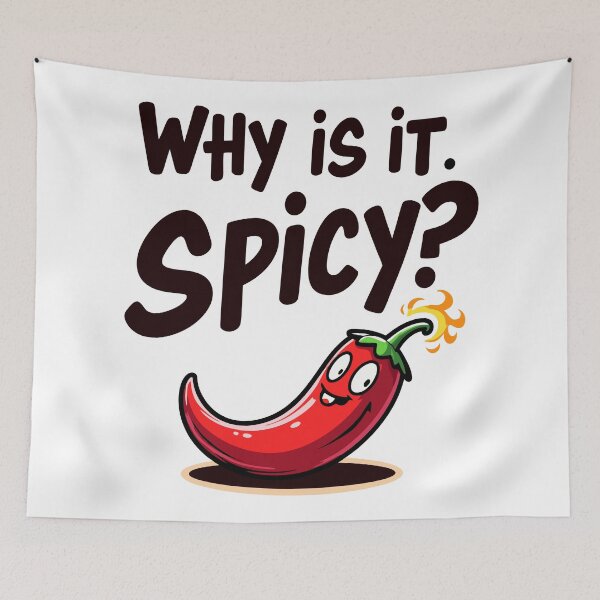 Item preview, why is it spicy designed and sold by ArtByMouad.