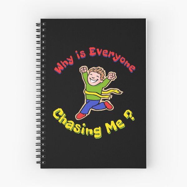 Item preview, Why is Everyone Chasing Me designed and sold by AlchemyColor.