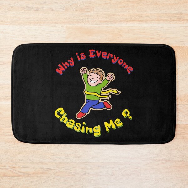 Item preview, Why is Everyone Chasing Me designed and sold by AlchemyColor.