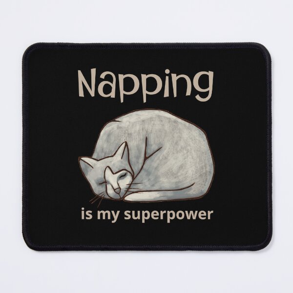 Item preview, Sleeping Cat Napping is My Superpower designed and sold by alczar.