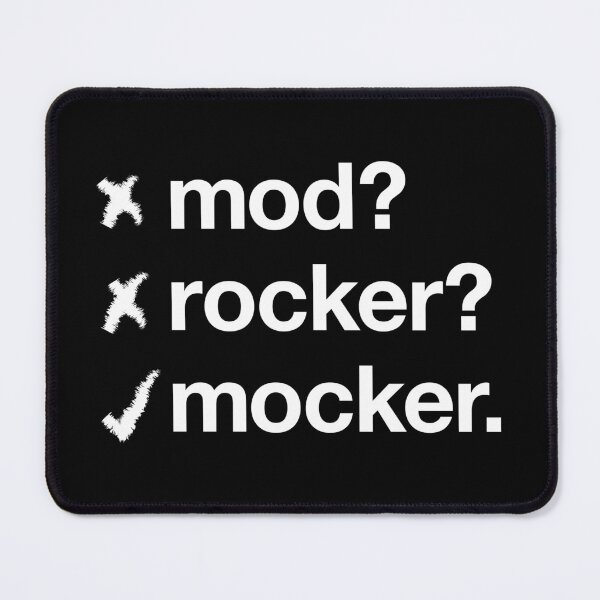 Item preview, i'm a mocker (white text) designed and sold by asweknowit.