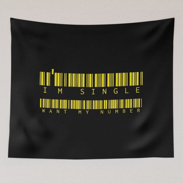 Item preview, I'm Single Want My Number designed and sold by AlchemyColor.