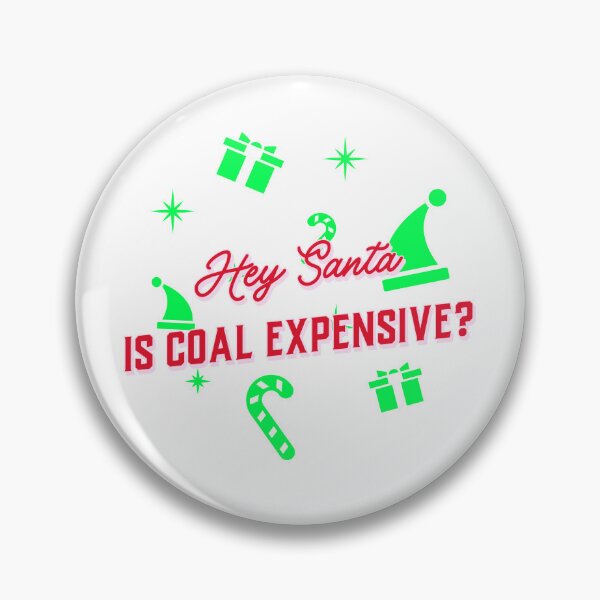 Item preview, Hey Santa Is Coal Expensive? designed and sold by gogettadriptees.