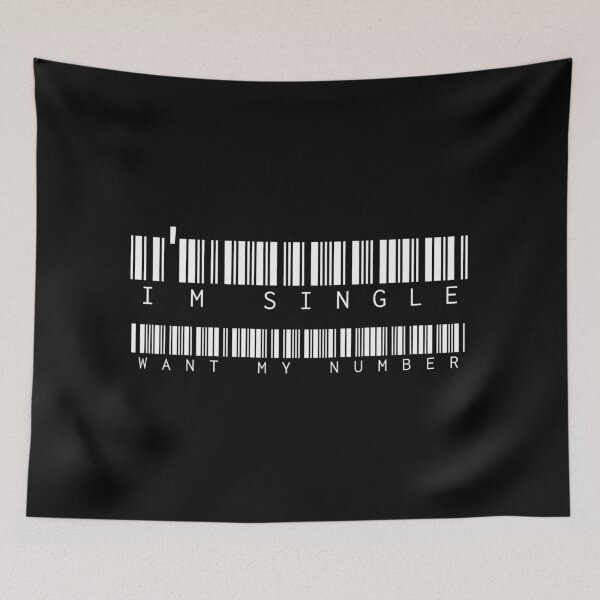 Item preview, I'm Single Want My Number designed and sold by AlchemyColor.